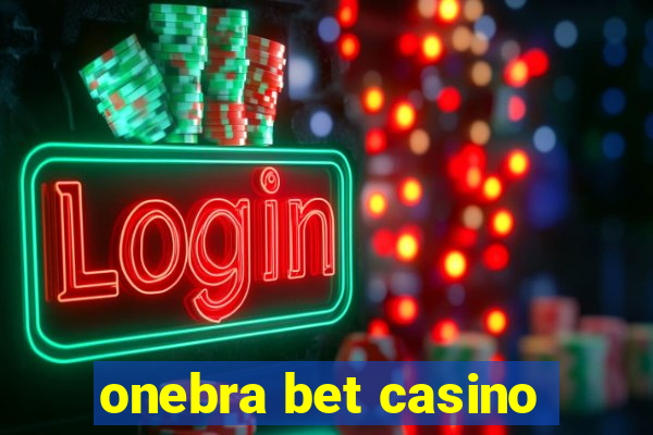 onebra bet casino